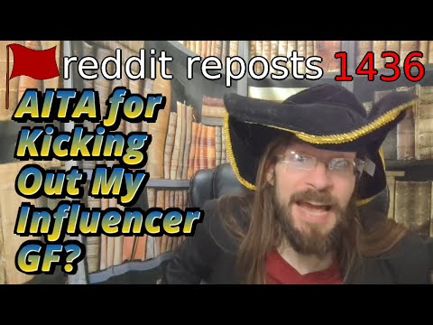 AITA for Kicking Out My Influencer GF? | 2 Stories | 1436