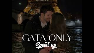 GATA ONLY - Floyymenor  FT- Cris mj(speed up)#fypシ #keşfet #fyp #subscribe