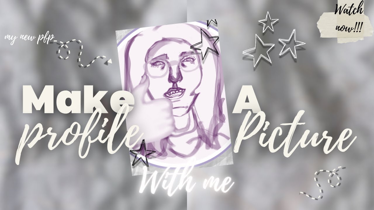 Making a new Profile Picture | | |random talking| - YouTube