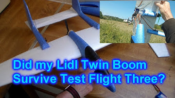Lidl Glider RC Conversion - Twin Boom - Did  It Survive Test Flight Three?