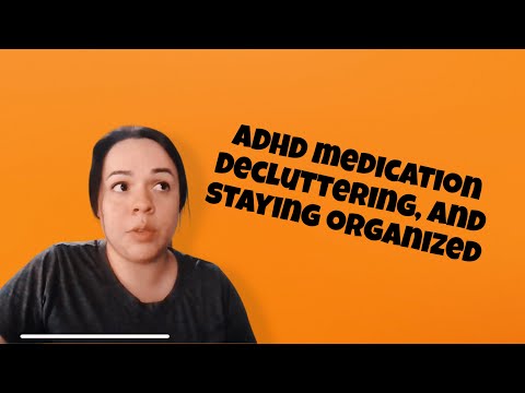 Life with ADHD (medication, cleaning, and staying organized) trintellix/mydayis update