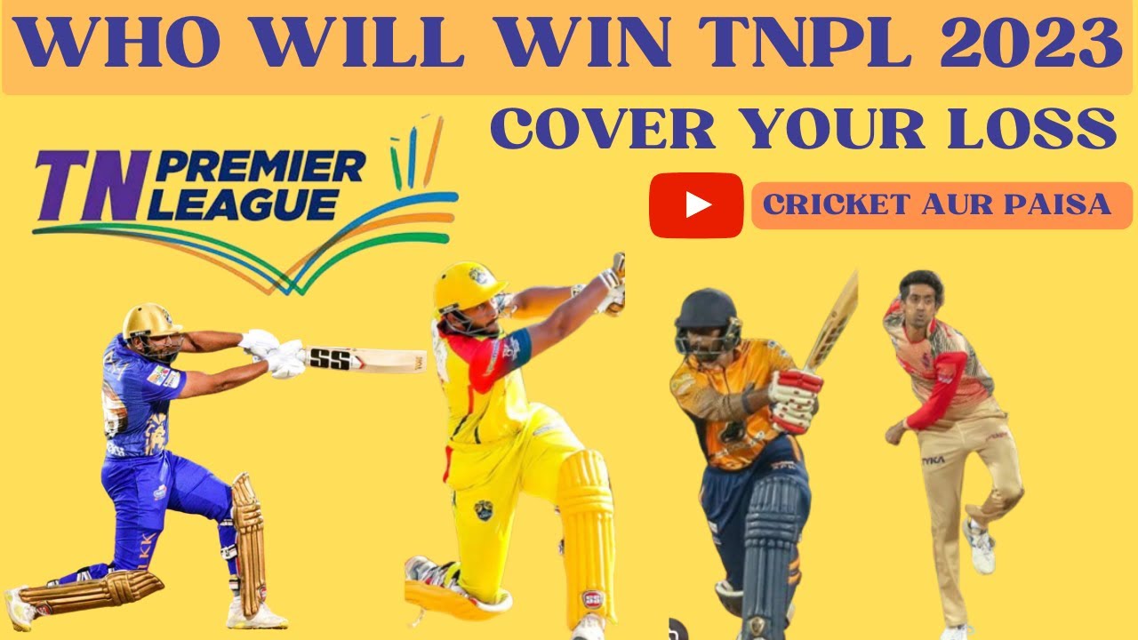 TNPL Prediction 2023 | TNPL Match Prediction  | Best TNPL Cricket Tips 