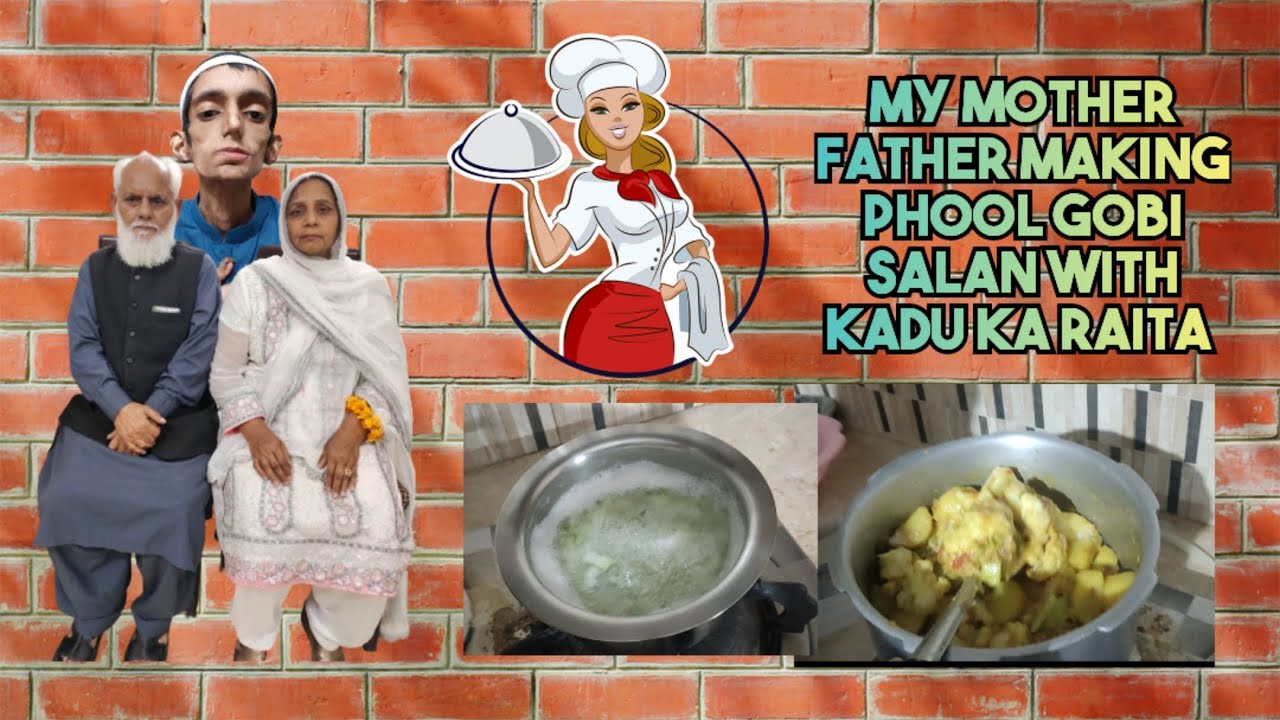 My Mother Father Making Cauliflower Salan And Kadu ka Raita. Muhammad Ahmed Display.