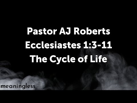 January 23, 2022 | Ecclesiastes 1:3-11