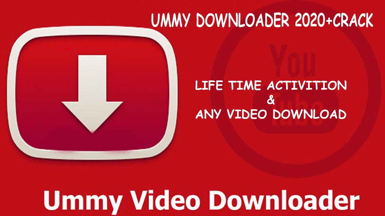 ummy video downloader full crack 2020