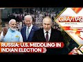 Gravitas: Russia accuses US of meddling in India