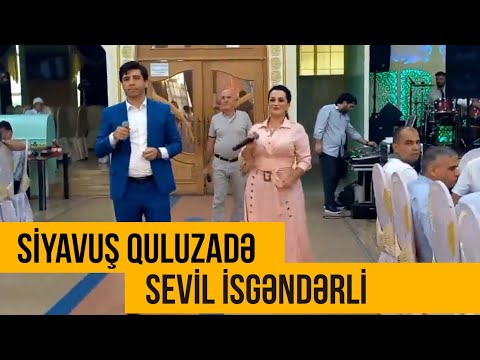 Siyavus Quluzade, Sevil İsgenderli – Bu Toyda Oynasinlar Xalalar, Bibilər, Yeni Mahnilar 2022