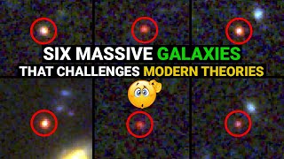 JWST Discovered Massive Galaxies that SHOULD NOT Exist.