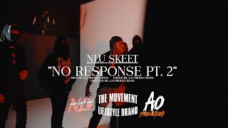 NLU Skeet - No Response PT. 2 (Official Video) [Prod by. PMF Kari]