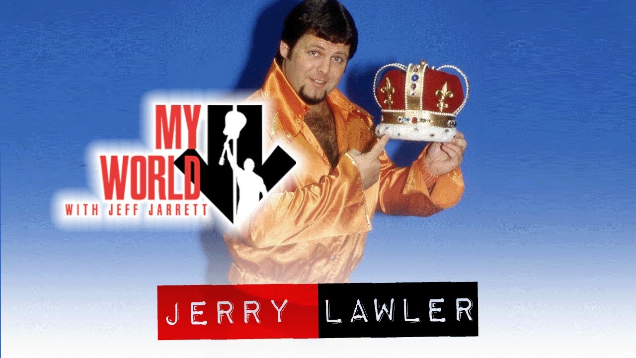 JEFF JARRETTs MY WORLD  JERRY THE KING LAWLER  Full Episode