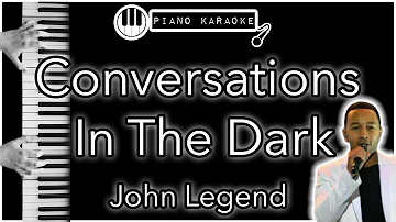 Conversations In The Dark - John Legend - Piano Karaoke Instrumental