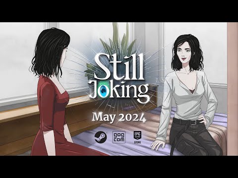 Still Joking Trailer