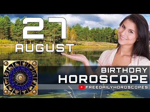 august-27---birthday-horoscope-personality