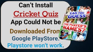 how to fix can't install Cricket Quiz app problem in google play store screenshot 5