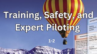 Balloon Flying: 1-2 Introduction to Balloon Flight Training