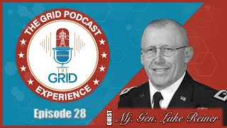 Why We Must Fight for Grid Resilience with Major General Luke  Reiner #Grid #AI #Cybersecurity