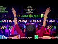 FUNKOT HARD PUJASEIRA MELINTIR PARAH 2019 VOL 22 ™ DJ MONIC ™