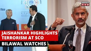 SCO Meeting 2023 | Jaishankar Targets Pakistan Over Terrorism | Meets Bilawal Bhutto | English News