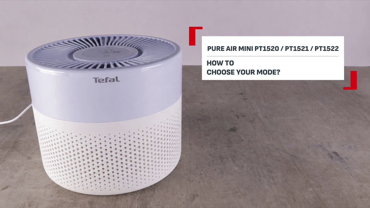 How to Choose Your Mode | Pure Air Mini PT1520 / PT1521 / PT1522 | Tefal