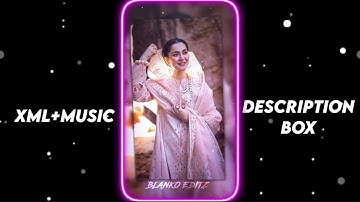 ZARA SA SONG 👀💗 XML FILE  ALIGHT MOTION NEW TRENDING 🔥 INSTA TREND || @blankoeditz839 