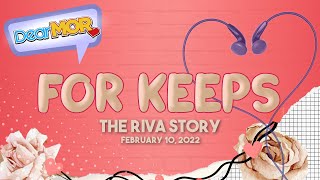 Dear MOR: 'For Keeps' The Riva Story 02-10-22