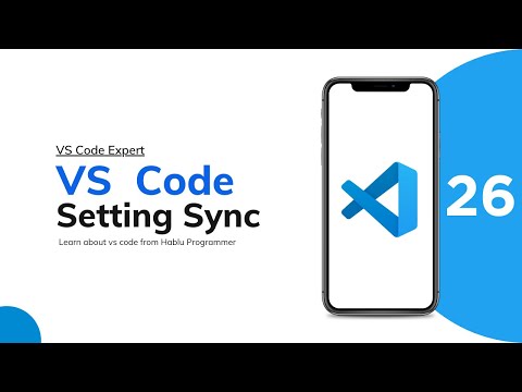 26. Setting Sync | Visual Studio Full Course Bangla | VS Code Full Tutorial in Bangla