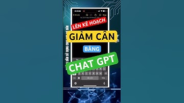 Lên kế hoạch giảm cân bằng Chat GPT #huongdanchatgpt #chatgpt