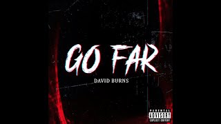 David Burns - Go Far (Official Audio)