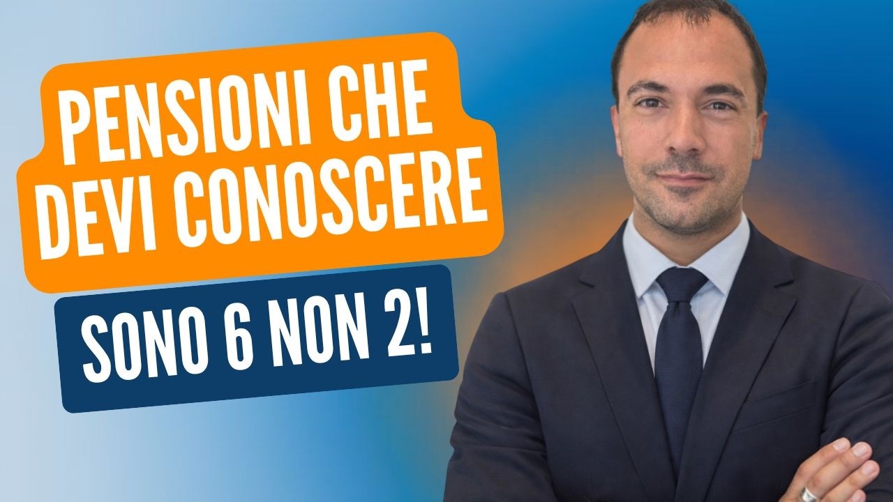 LE 6 PENSIONI che devi conoscere!