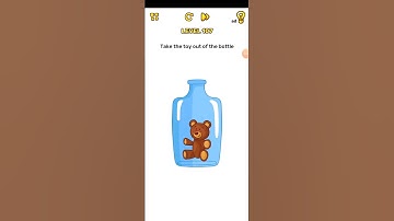 Brain blow level 107 take the toy out of the bottle