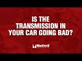 Is The Transmission in Your Car Going Bad? | BlueDevil Products
