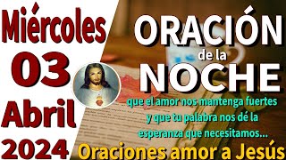 oración de la noche de hoy Miércoles 03 de Abril de 2024 - proverbios 11:2