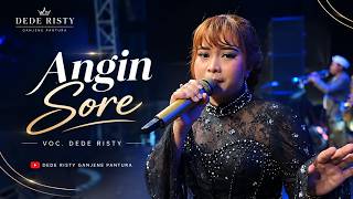 ANGIN SORE VOC. DEDE RISTY | LIVE MUSIC GANJENE PANTURA