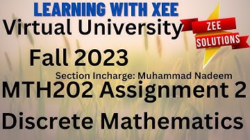 MTH202 Discrete Mathematics Assignment 2 Fall 2023 Virtual University of Pakistan
