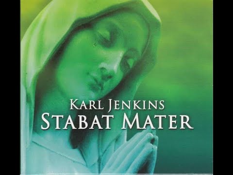 Sir Karl Jenkins STABAT MATER - YouTube