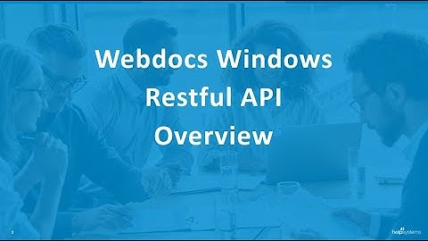 Webdocs Windows Restful API Overview