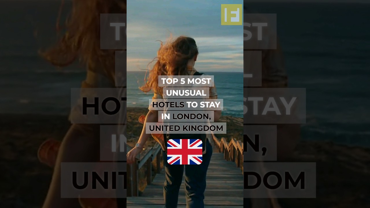 London's Best-Kept Secrets Revealed: Top 5 Unusual Hotels 