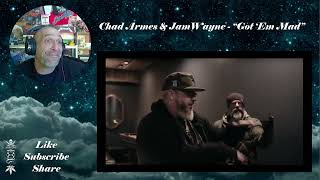 Chad Armes & JamWayne - “Got ‘Em Mad” - Reactions with Rollen (Official Music Video)