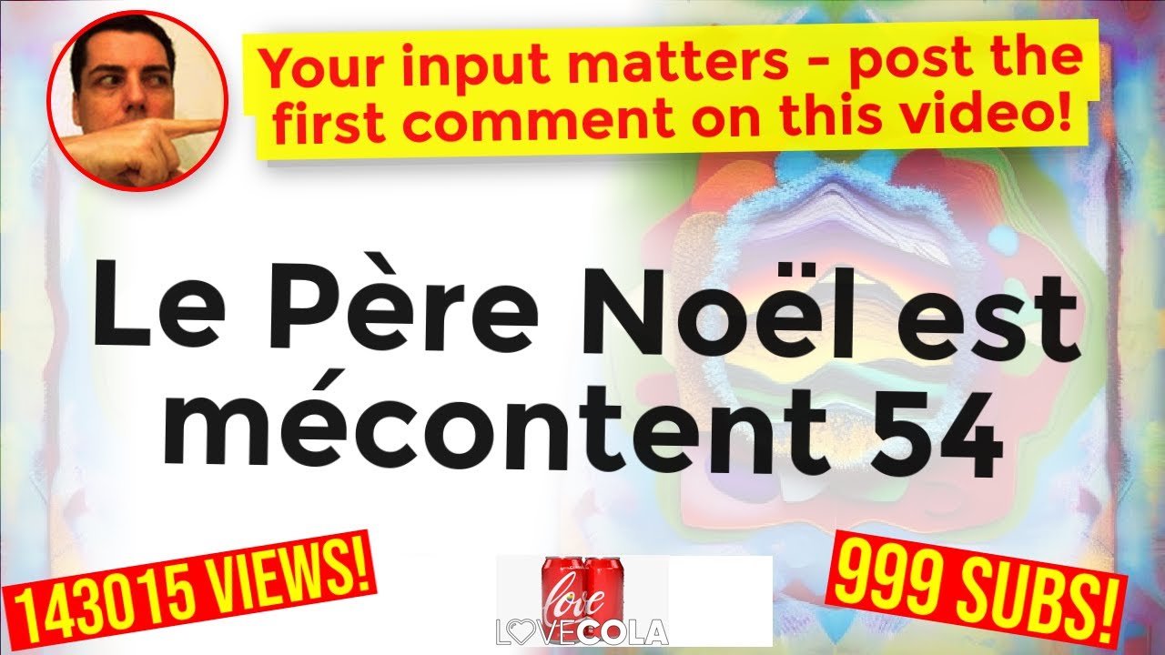 Le Père Noël est mécontent 54 - YouTube