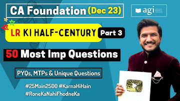 CA Foundation LR 50 Most Important Questions Dec 2023 | Akash Agrawal | Logical Reasoning 50 IMP Qs