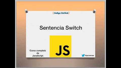 JavaScript Curso Básico 12 - Sentencia Switch