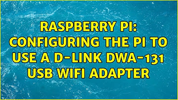 Raspberry Pi: Configuring the Pi to use a D-Link DWA-131 USB Wifi adapter