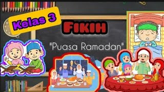 PUASA RAMADAN Kelas 3 Fikih || Video Pembelajaran