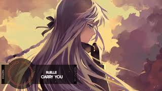 Video thumbnail of "Nightcore - Ruelle - Carry You (feat. Fluerie)"