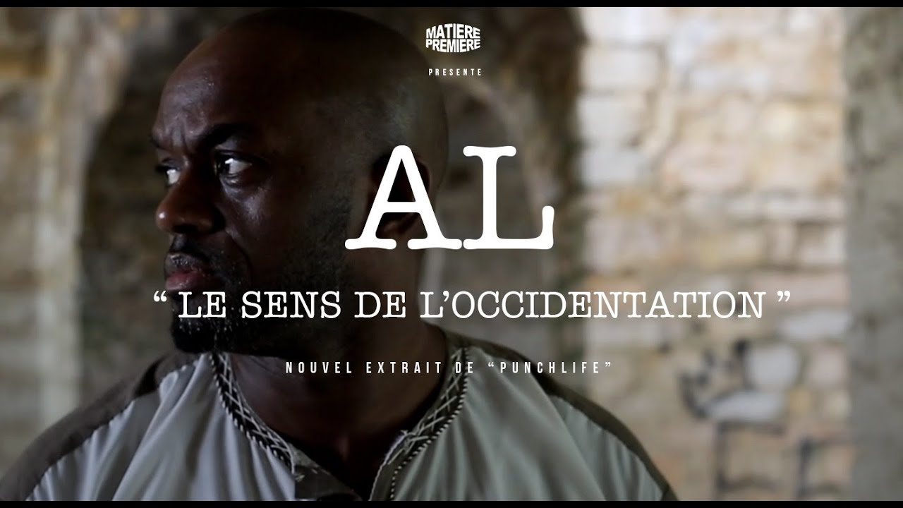 AL "Le sens de l'occidentation" (Clip)