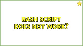 Ubuntu: Bash Script does not work? (2 Solutions!!)