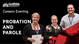 Probation and Parole | Gold Coast | Criminology Careers Evening 2017