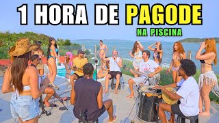 1 HORA DE PAGODE NA PISCINA - OS MELHORES PAGODINHOS