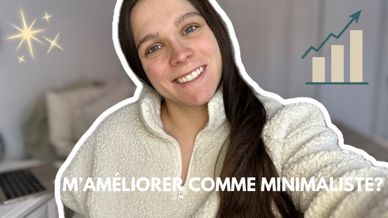MINIMALISME DEPUIS 10 ANS 🤍 Défis, VÉRITÉS inconfortables et ce que je changerais aujourd’hui!