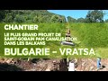 Bulgarie  vratsa  le plus grand projet de saintgobain pam canalisation dans les balkans